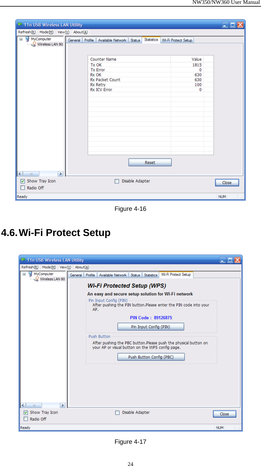 NW350/NW360 User Manual  24 Figure  4-16 4.6. Wi-Fi Protect Setup  Figure  4-17 