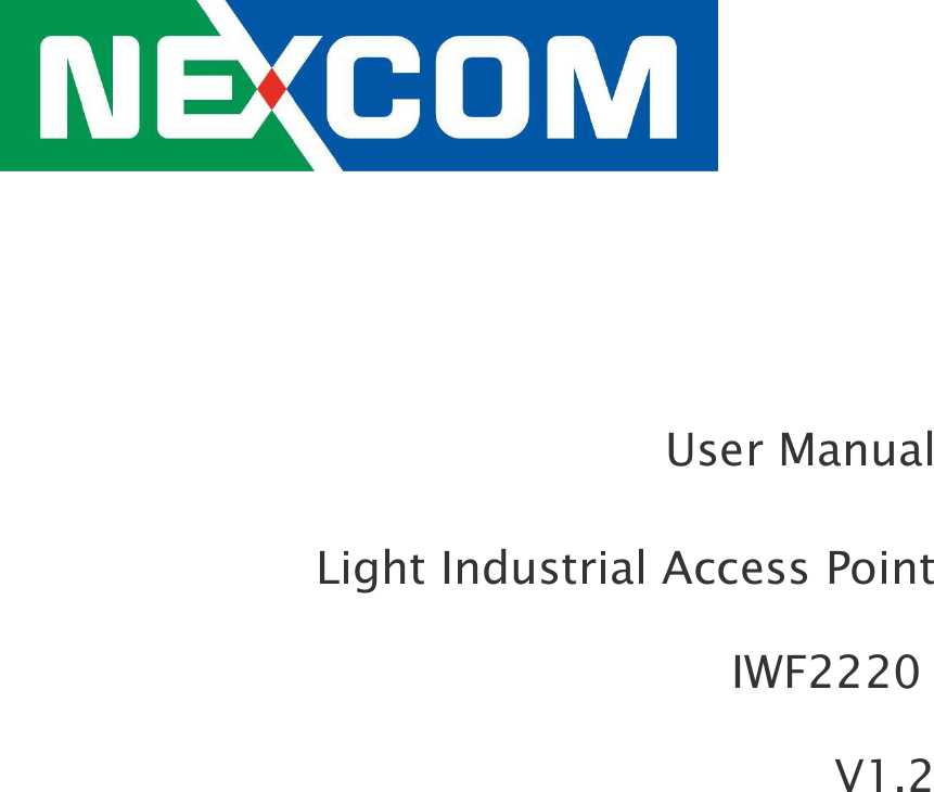         User Manual Light Industrial Access Point IWF2220  V1.2        