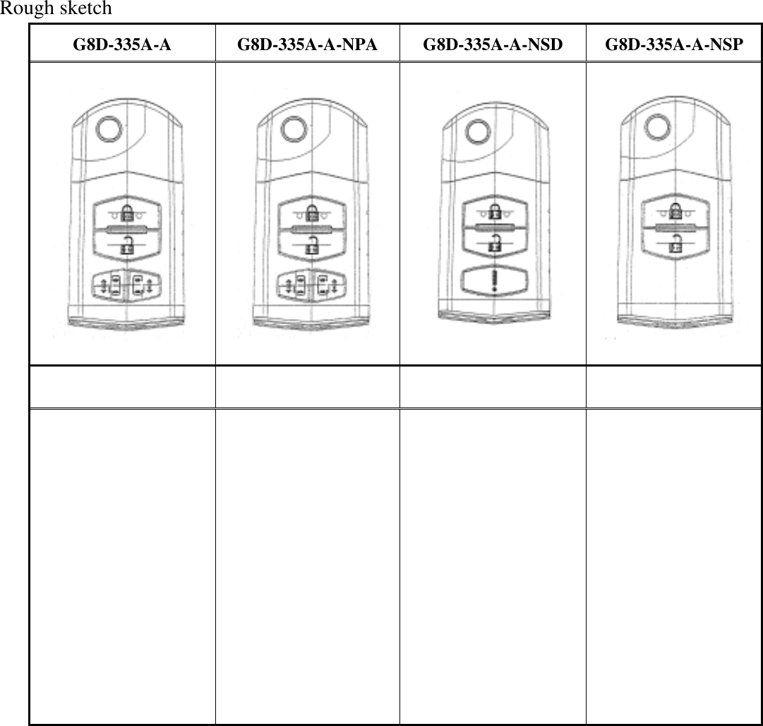   Rough sketch G8D-335A-A G8D-335A-A-NPA G8D-335A-A-NSD G8D-335A-A-NSP                