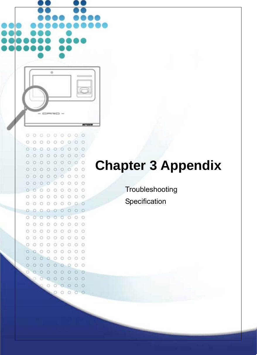    89           Chapter 3 Appendix  Troubleshooting Specification     