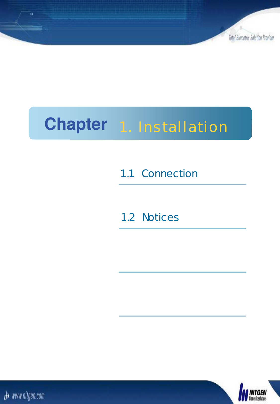 1.1  Connection1.2  NoticesChapter 1. Installation