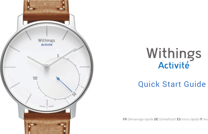 FR D&eacute;marrage rapide DE Schnellstart ES Inicio r&aacute;pido IT Avvio rapidoQuick Start Guide