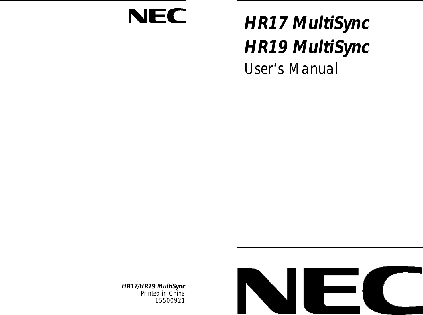 HR17 MultiSyncHR19 MultiSyncUser‘s ManualHR17/HR19 MultiSyncPrinted in China15500921