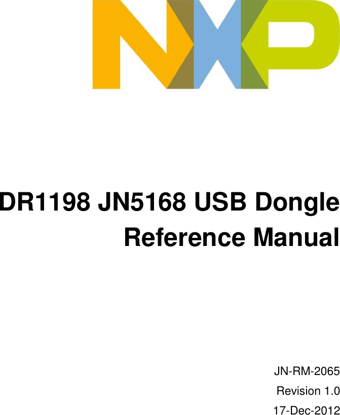        DR1198 JN5168 USB Dongle  Reference Manual    JN-RM-2065 Revision 1.0 17-Dec-2012  