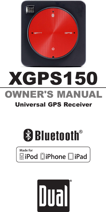 OWNER&apos;S MANUALUniversal GPS ReceiverXGPS150