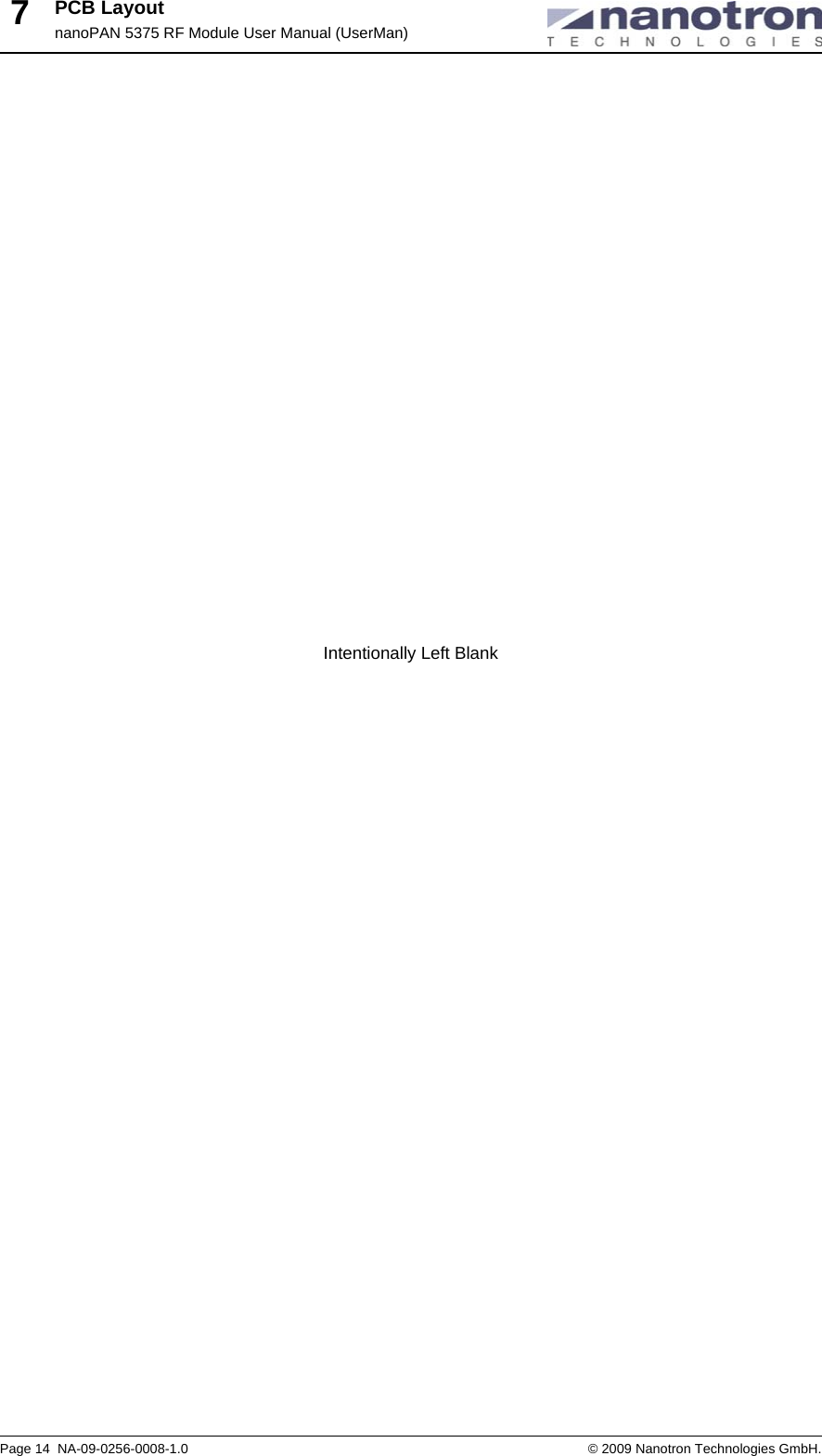 PCB LayoutnanoPAN 5375 RF Module User Manual (UserMan)Page 14  NA-09-0256-0008-1.0 © 2009 Nanotron Technologies GmbH.7Intentionally Left Blank