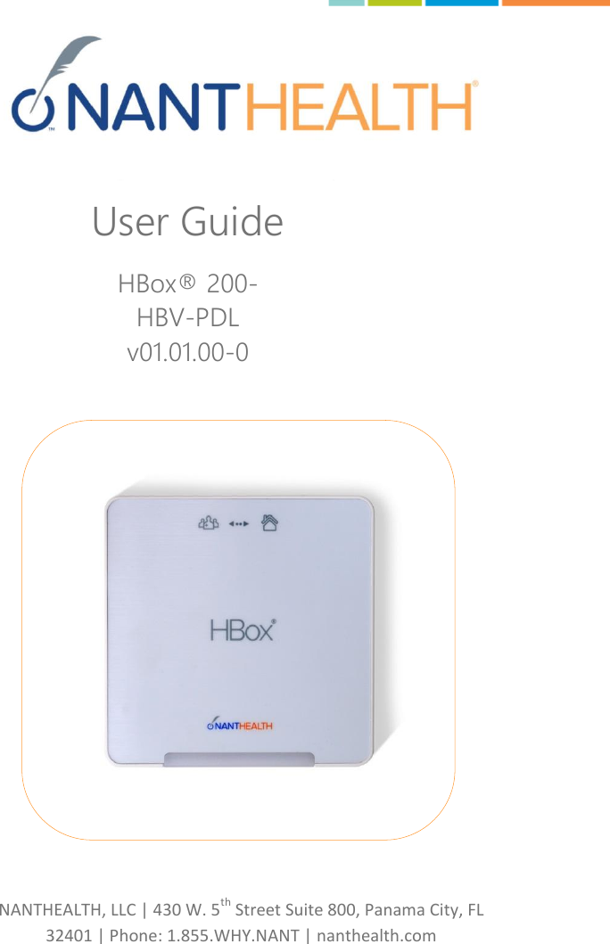  NANTHEALTH, LLC | 430 W. 5th Street Suite 800, Panama City, FL 32401 | Phone: 1.855.WHY.NANT | nanthealth.com     User Guide HBox® 200-HBV-PDL v01.01.00-0      
