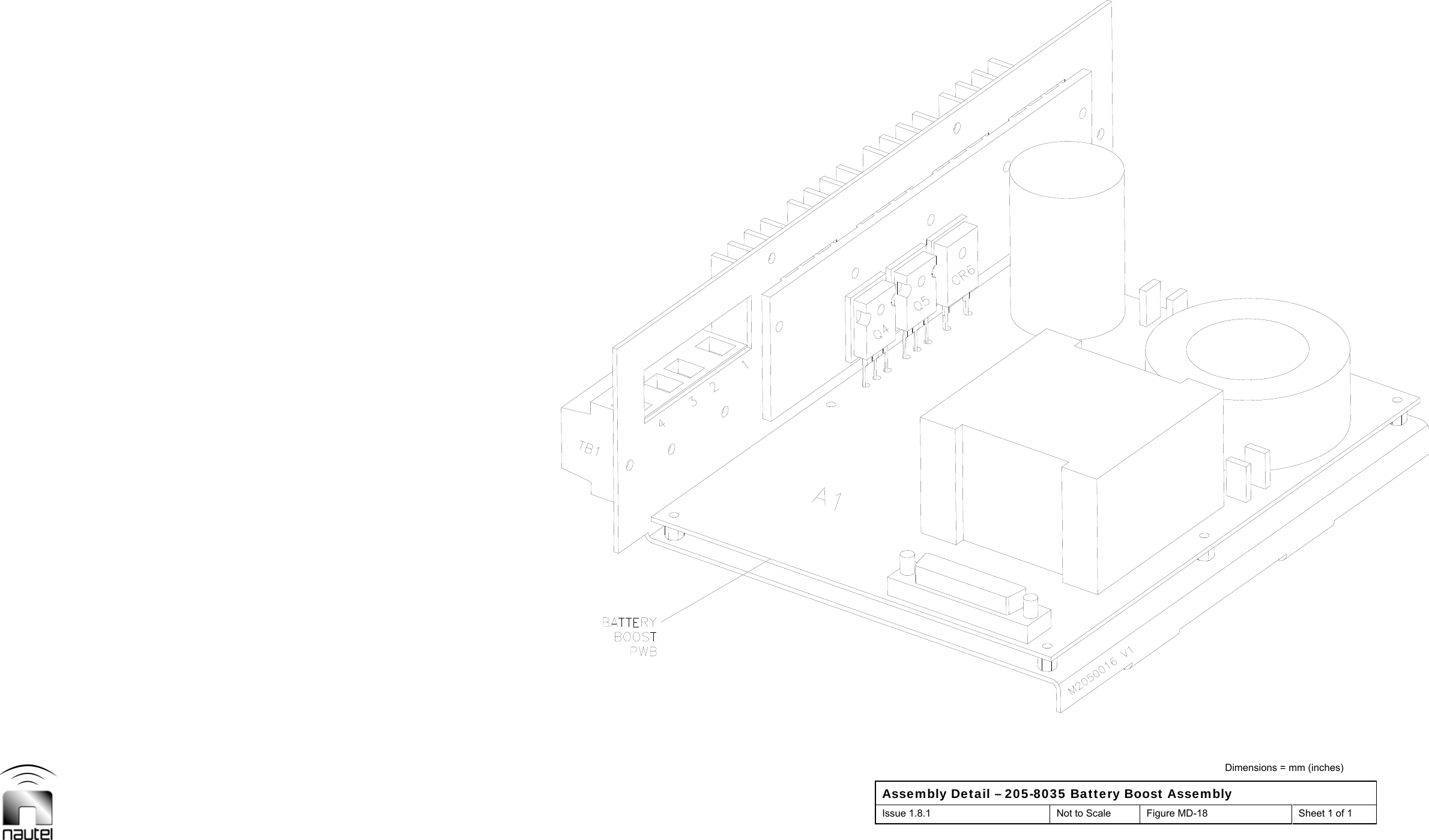  Dimensions = mm (inches) Assembly Detail – 205-8035 Battery Boost Assembly Issue 1.8.1  Not to Scale  Figure MD-18  Sheet 1 of 1  