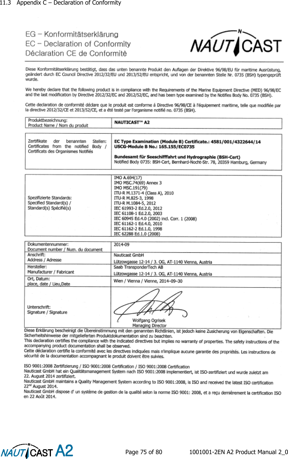    Page 75 of 80  1001001-2EN A2 Product Manual 2_0   11.3 Appendix C – Declaration of Conformity   