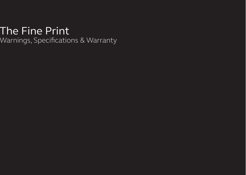 1The Fine PrintWarnings, Specications &amp; Warranty