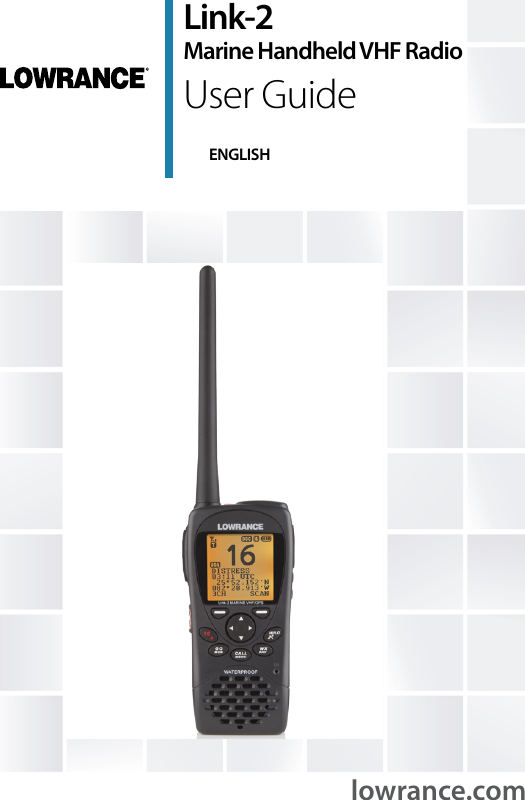 lowrance.comENGLISHLink-2Marine Handheld VHF RadioUser Guide