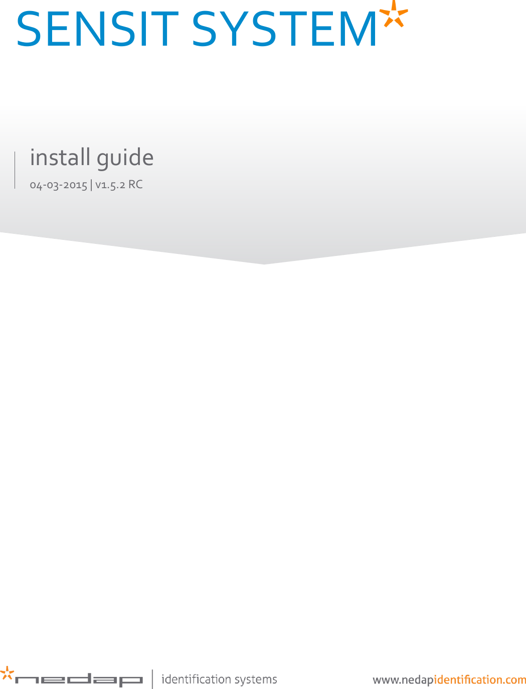       SENSIT SYSTEM    install guide  04-03-2015 | v1.5.2 RC   