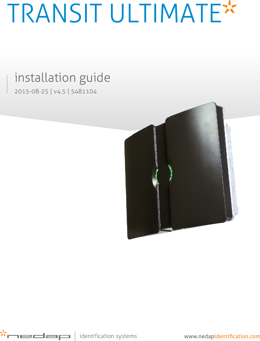      TRANSIT ULTIMATE    installation guide  2015-08-25 | v4.5 | 5481104     