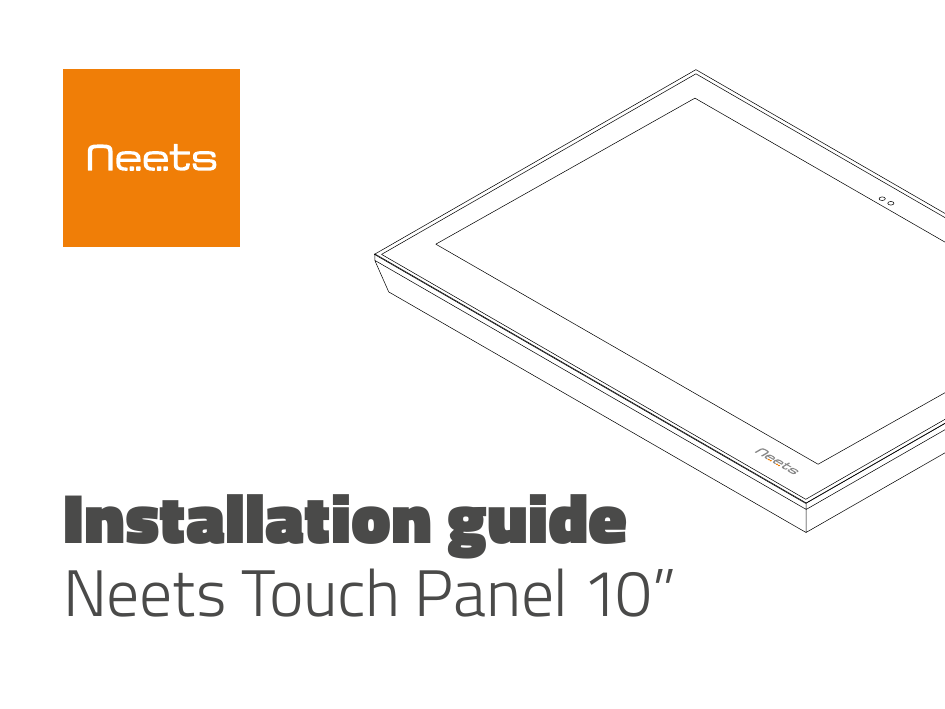 Installation guide Neets Touch Panel 10”