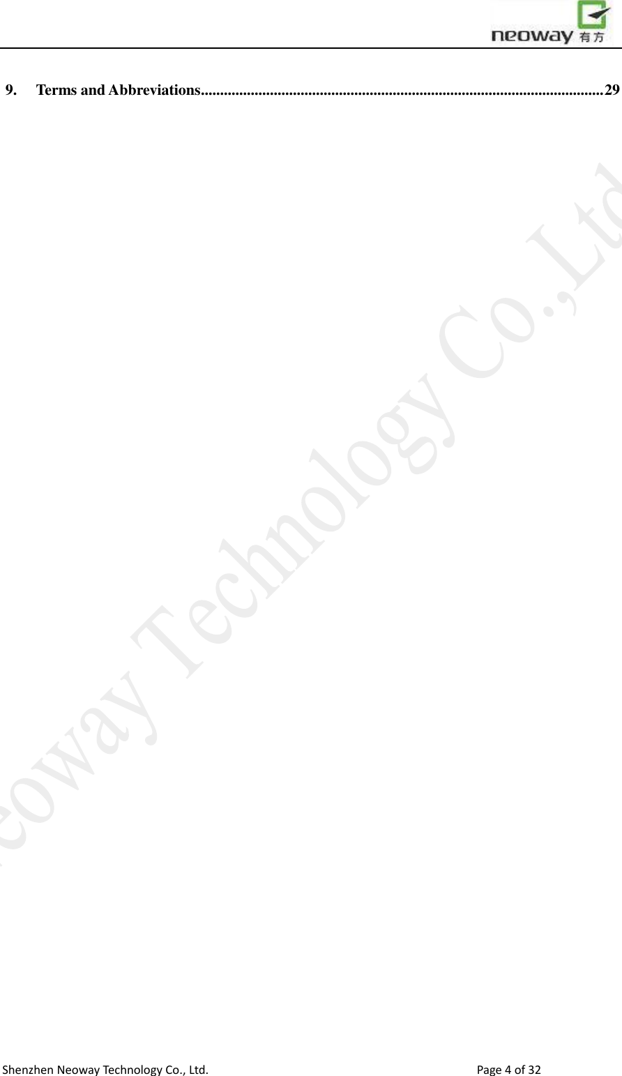                        Shenzhen Neoway Technology Co., Ltd.                                                                                  Page 4 of 32 9. Terms and Abbreviations ......................................................................................................... 29 