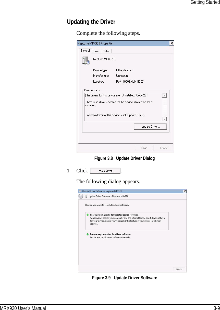 Getting StartedMRX920 User’s Manual 3-9Updating the DriverComplete the following steps.Figure 3.8   Update Driver Dialog1Click  .The following dialog appears.Figure 3.9   Update Driver Software