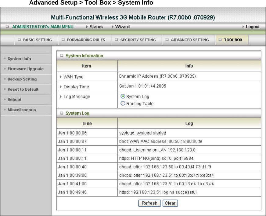    Advanced Setup &gt; Tool Box &gt; System Info   