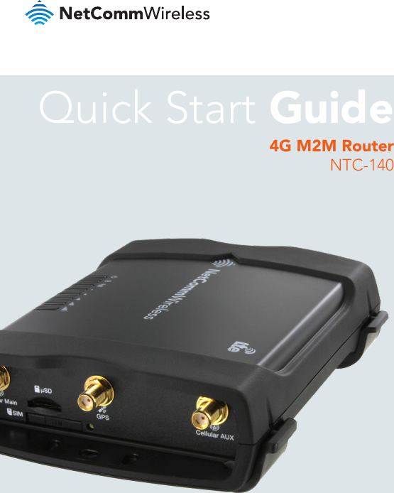 Quick Start Guide4G M2M Router NTC-140