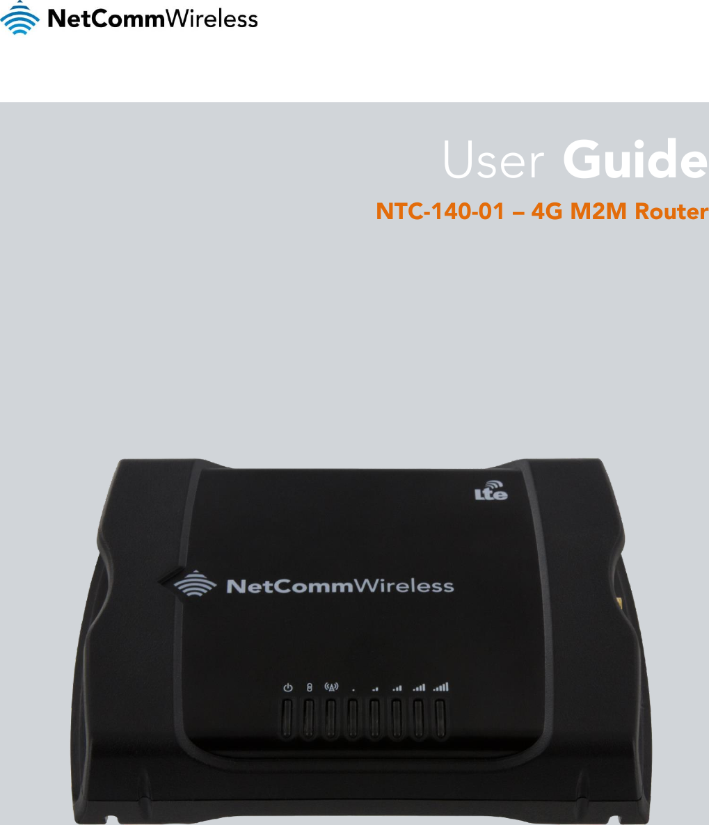                               User  Guide NTC-140-01 – 4G M2M Router 