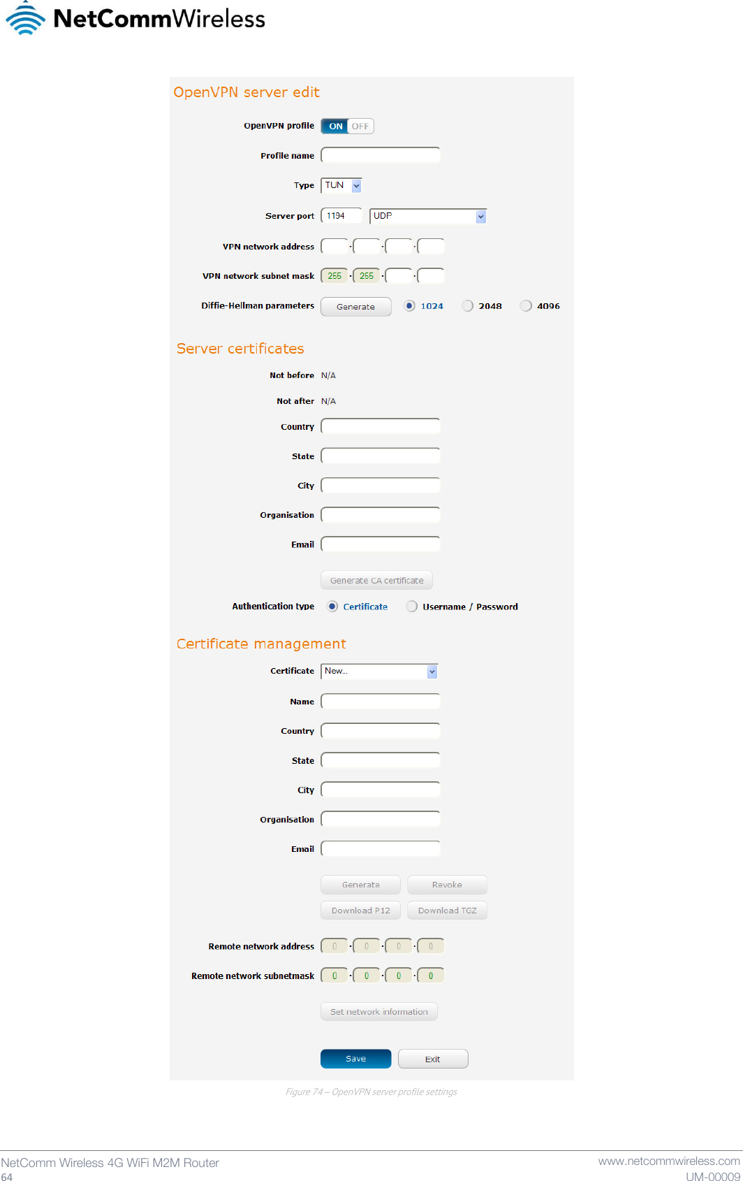   64  NetComm Wireless 4G WiFi M2M Router   www.netcommwireless.com UM-00009  Figure 74 – OpenVPN server profile settings   