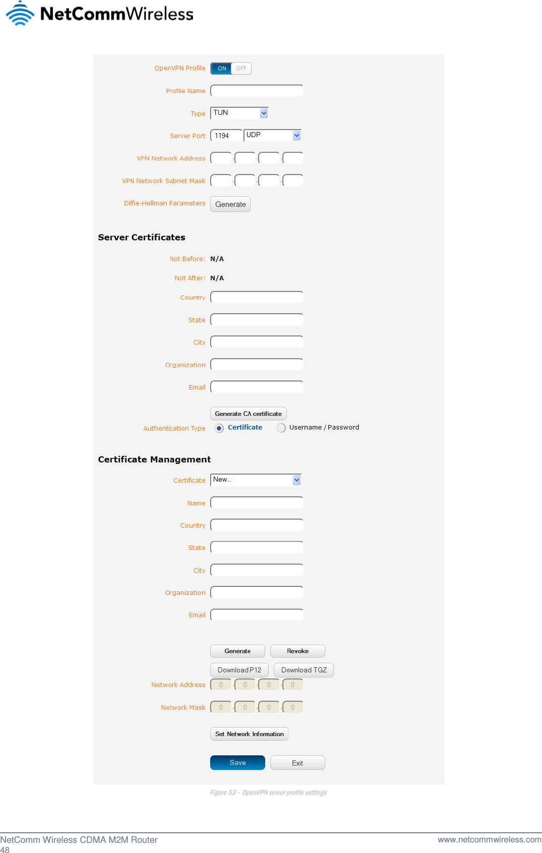   Figure 53 – OpenVPN server profile settings    48  NetComm Wireless CDMA M2M Router   www.netcommwireless.com 