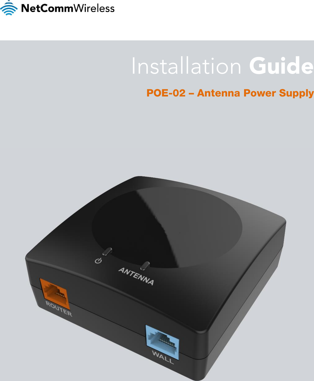                        Installation Guide POE-02 – Antenna Power Supply 