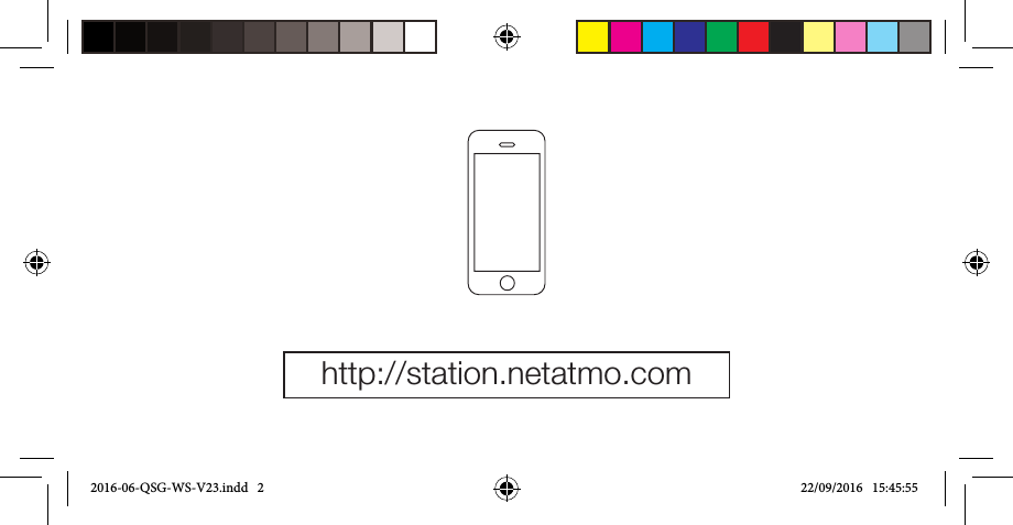 http://station.netatmo.com2016-06-QSG-WS-V23.indd   2 22/09/2016   15:45:55