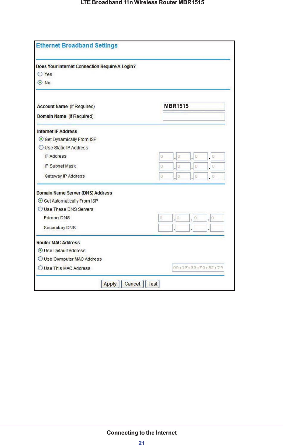 MBR1515Connecting to the Internet21 LTE Broadband 11n Wireless Router MBR1515