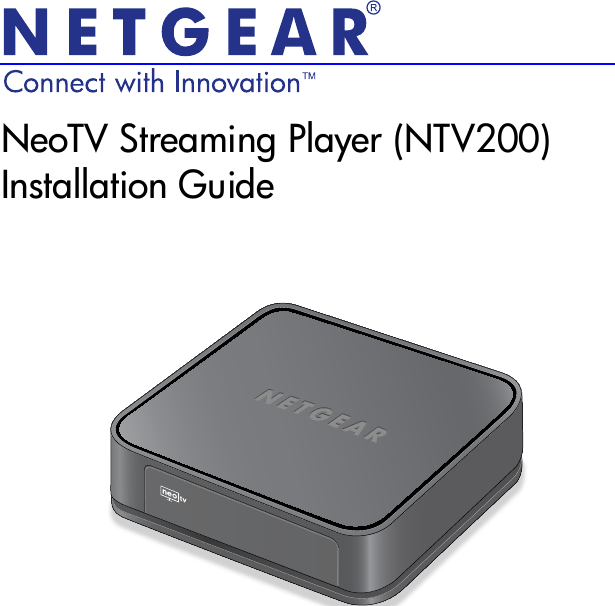 NeoTV Streaming Player (NTV200) Installation Guide