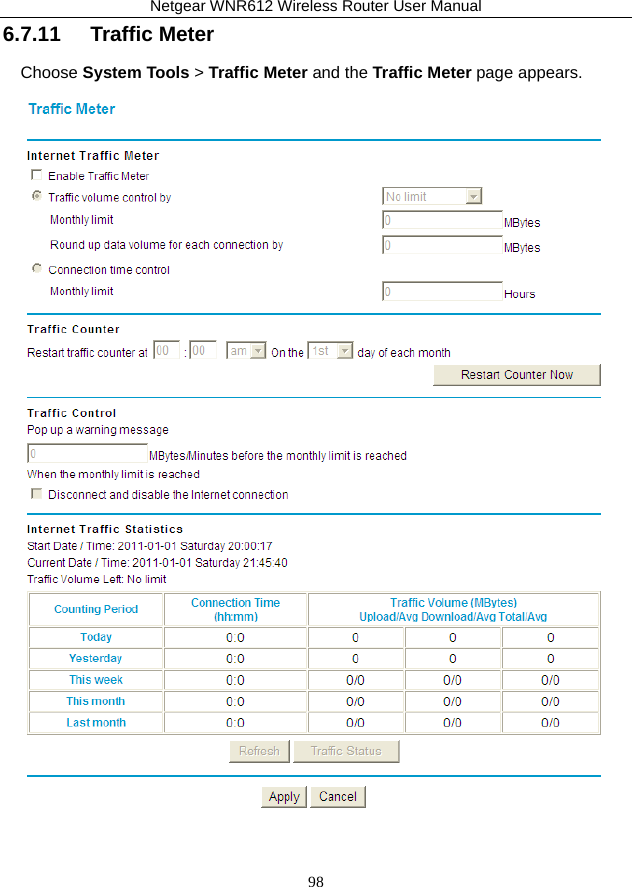 Netgear WNR612 Wireless Router User Manual 98 6.7.11   Traffic Meter Choose System Tools &gt; Traffic Meter and the Traffic Meter page appears.    