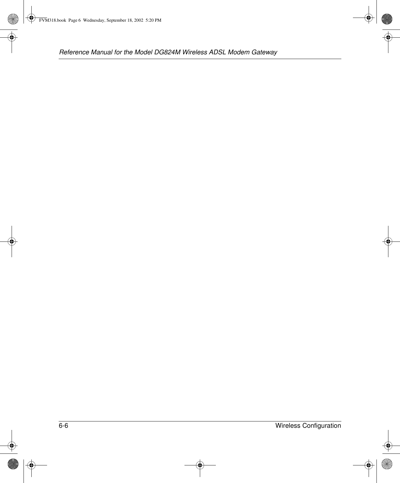 Reference Manual for the Model DG824M Wireless ADSL Modem Gateway6-6 Wireless Configuration FVM318.book  Page 6  Wednesday, September 18, 2002  5:20 PM