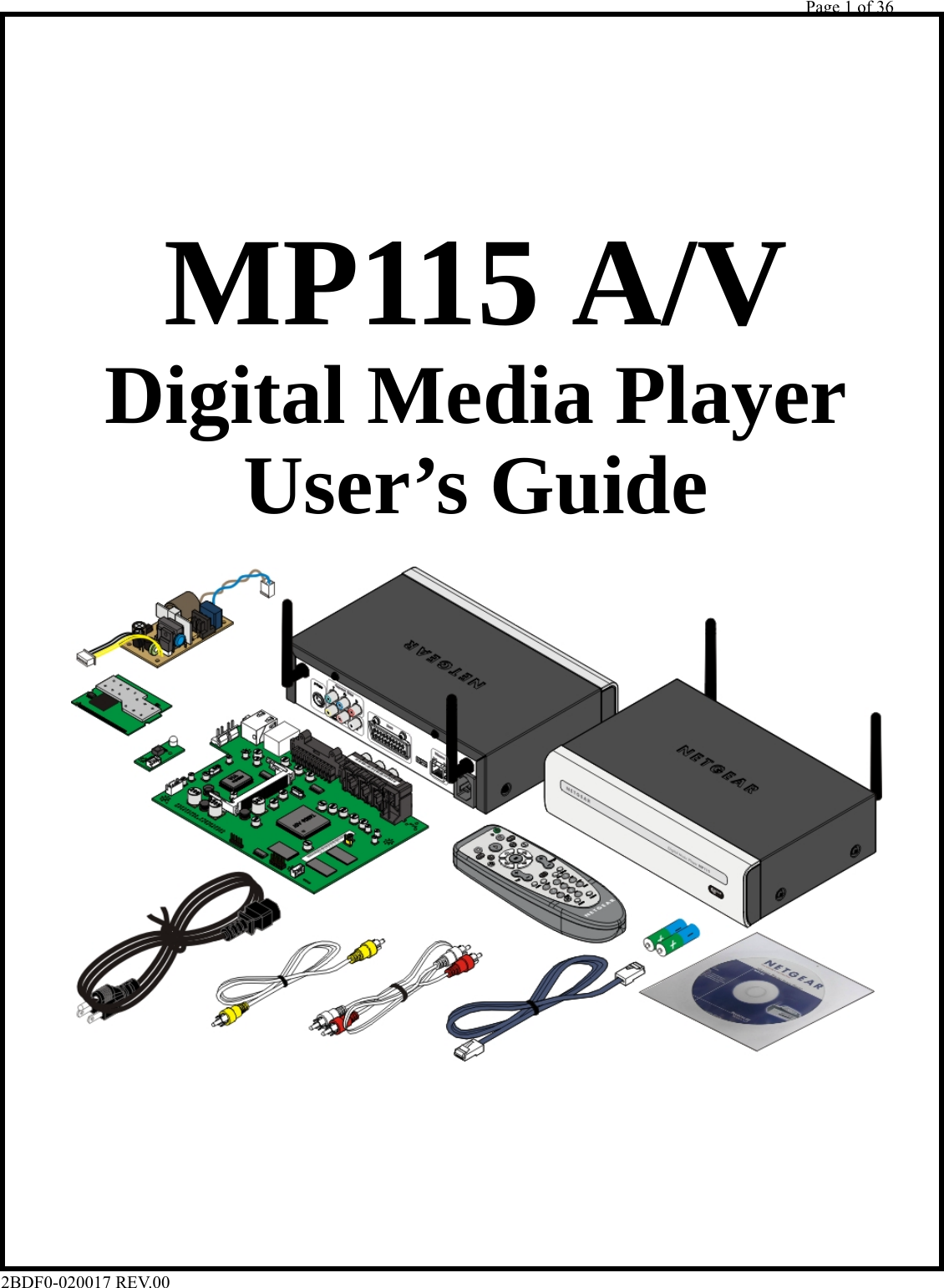         Page 1 of 36   2BDF0-020017 REV.00            MP115 A/V Digital Media Player User’s Guide                                  