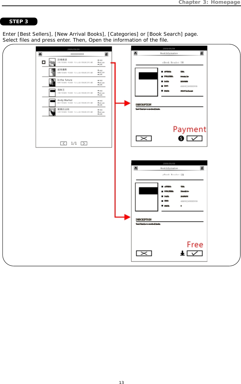 Chapter 3: Homepage   13    Enter [Best Sellers], [New Arrival Books], [Categories] or [Book Search] page.  Select files and press enter. Then, Open the information of the file.   STEP 3 