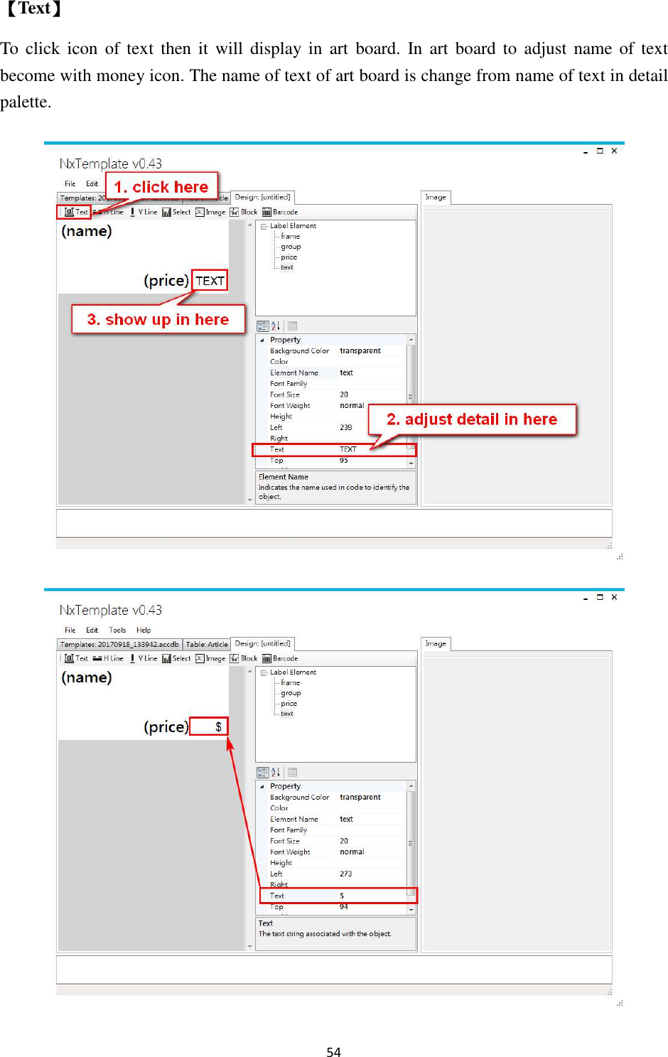 54 【Text】   To  click  icon  of text  then  it  will  display in  art  board.  In  art  board to  adjust  name  of  text become with money icon. The name of text of art board is change from name of text in detail palette.   