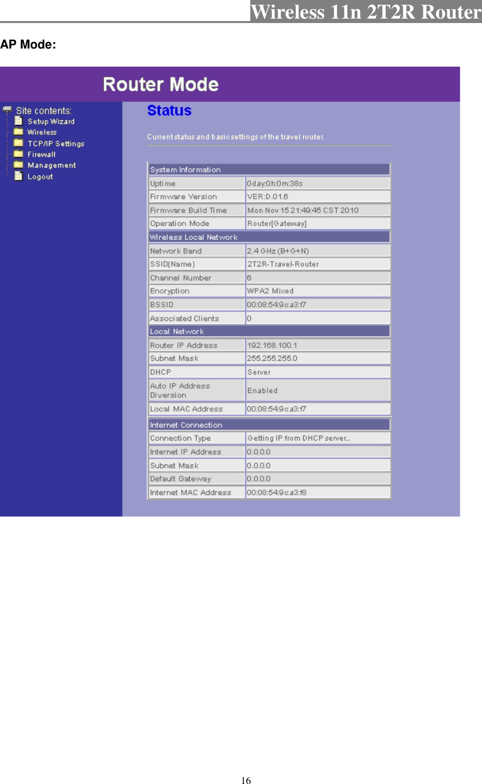                                           Wireless 11n 2T2R Router    16 AP Mode:         