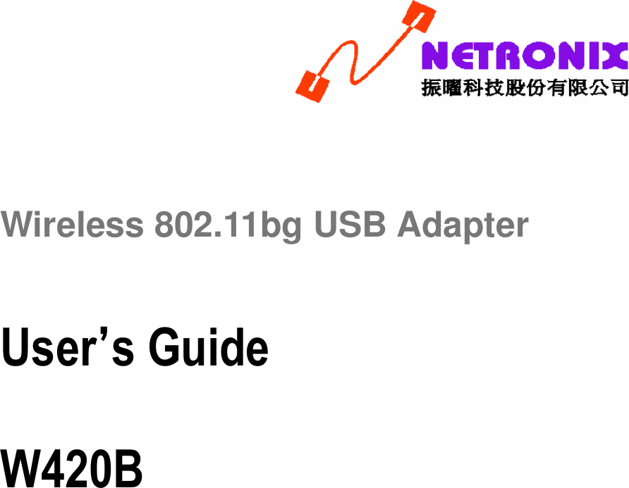           User’s Guide  W420B Wireless 802.11bg USB Adapter 