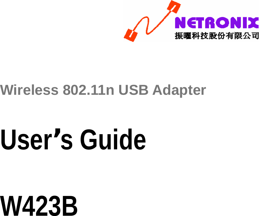       User’s Guide  W423B Wireless 802.11n USB Adapter 