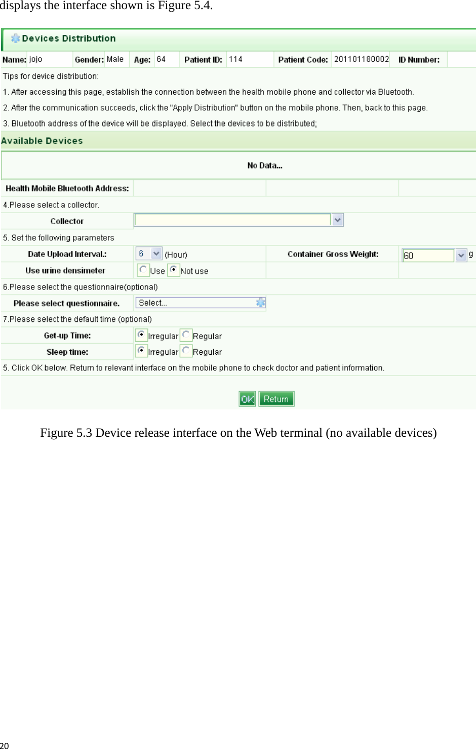 20displays the interface shown is Figure 5.4.    Figure 5.3 Device release interface on the Web terminal (no available devices)  