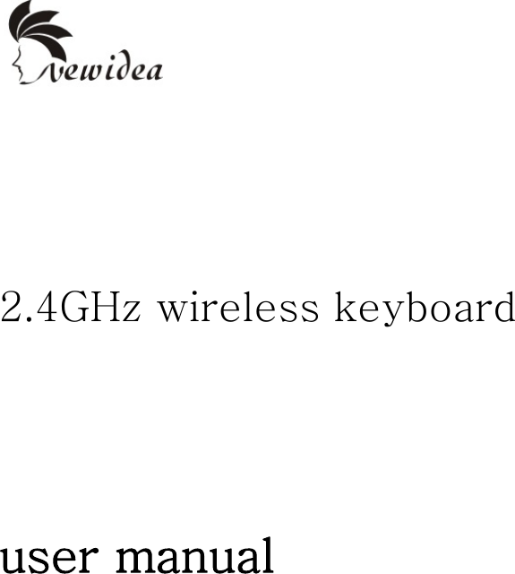      2.4GHz wireless keyboard    user manual              