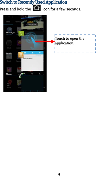 9SSwwiittcchhttooRReecceennttllyyUUsseeddAApppplliiccaattiioonnPPrreessssaannddhhoollddtthheeiiccoonnffoorraaffeewwsseeccoonnddss..TToouucchhttooooppeenntthheeaapppplliiccaattiioonn