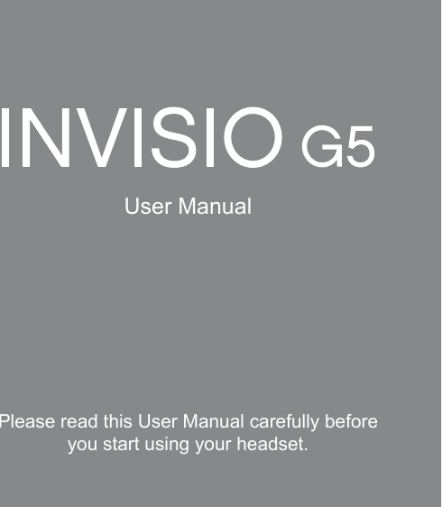 1Please read this User Manual carefully beforeyou start using your headset.User Manual