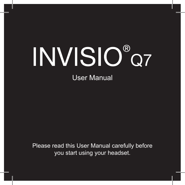 1Please read this User Manual carefully beforeyou start using your headset.User Manual