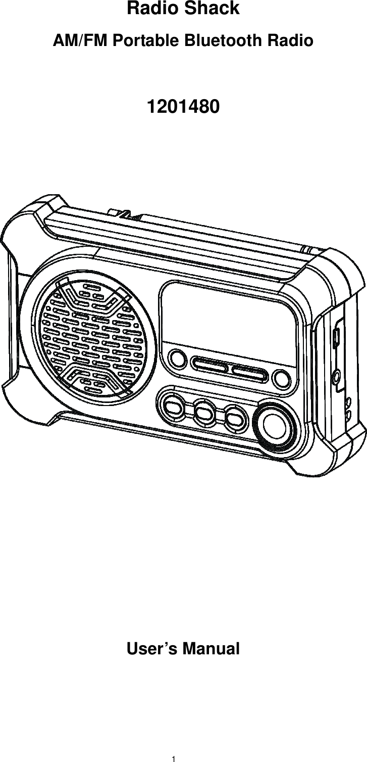 1   Radio Shack AM/FM Portable Bluetooth Radio  1201480               User’s Manual    