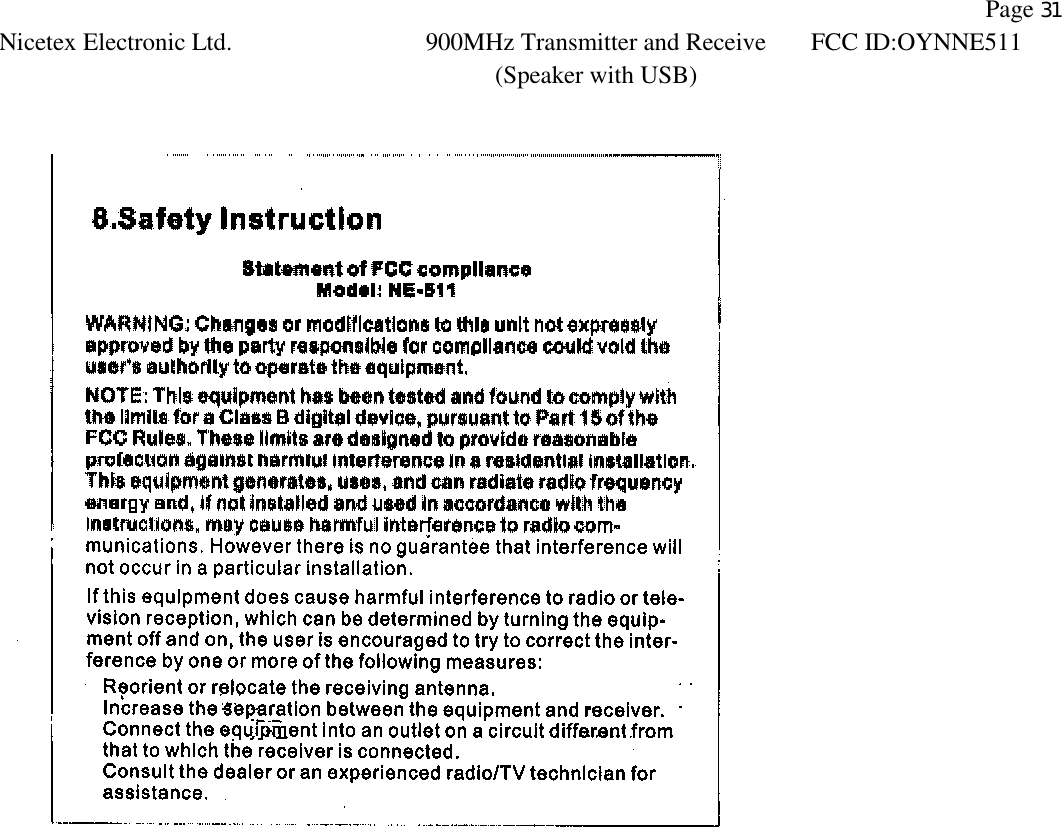                Page 31 Nicetex Electronic Ltd. 900MHz Transmitter and Receive (Speaker with USB) FCC ID:OYNNE511   