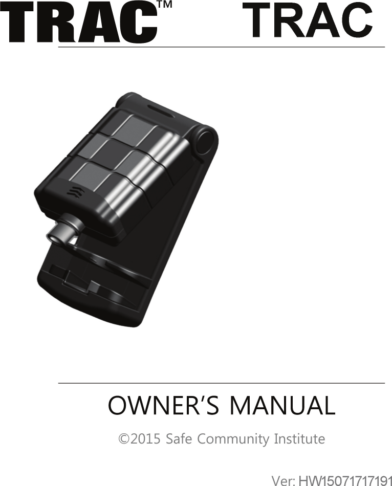 Maxi Trac User Guide.pdf Nienhouse Media CAM Systems TRAC TRAC Alcohol Tester User Manual TRAC ...