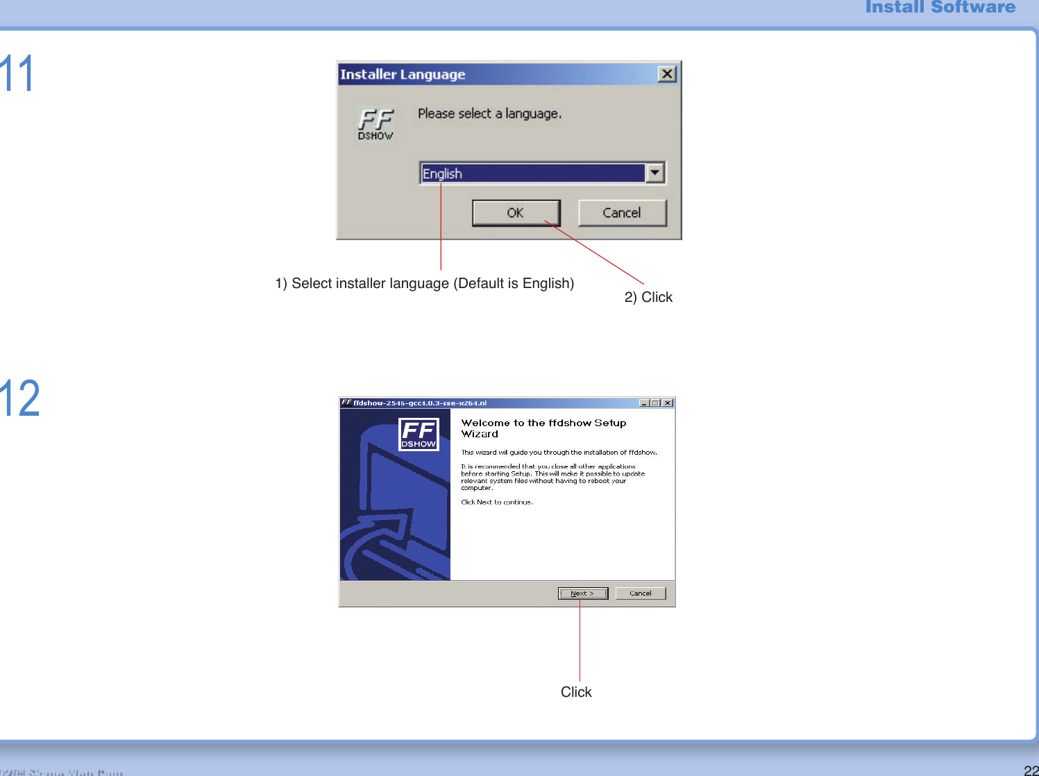 22R2-D2™ Skype Web Cam11122) Click1) Select installer language (Default is English)ClickInstall Software