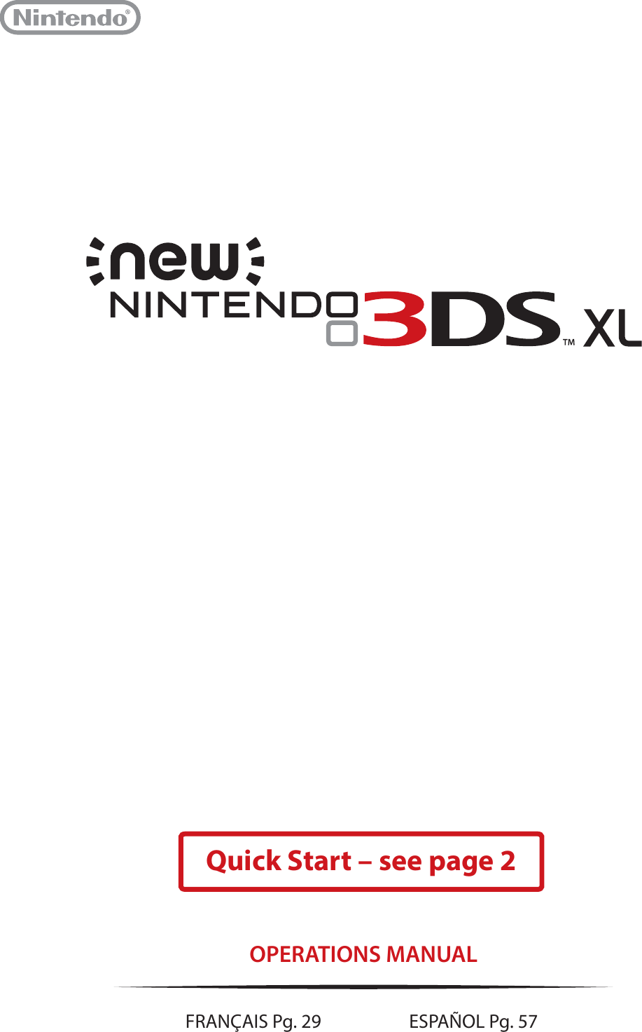 OPERATIONS MANUALFRANÇAIS Pg. 29 ESPAÑOL Pg. 57Quick Start – see page 2