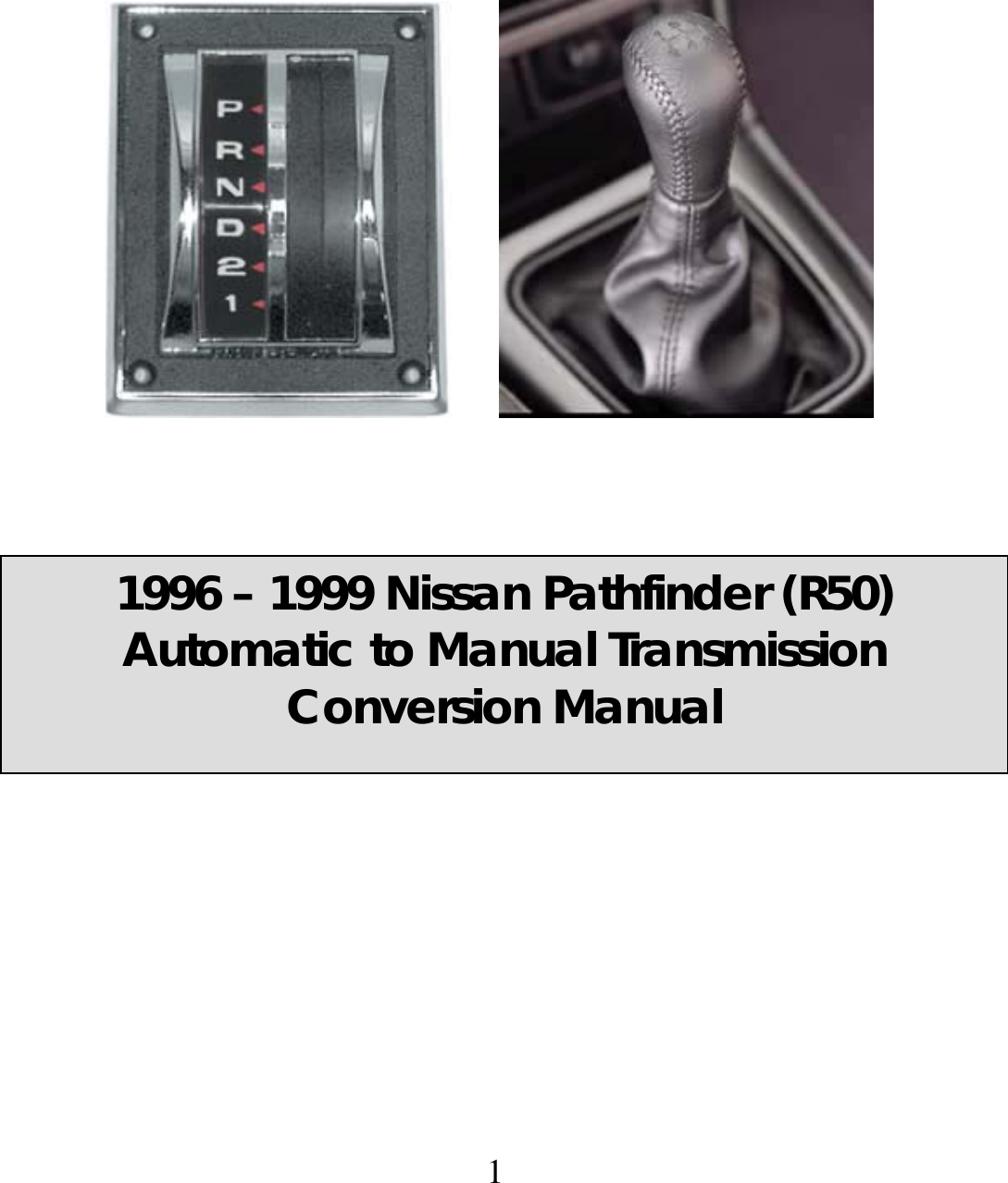 Nissan Pathfinder R50 Users Manual Transmission Conversion