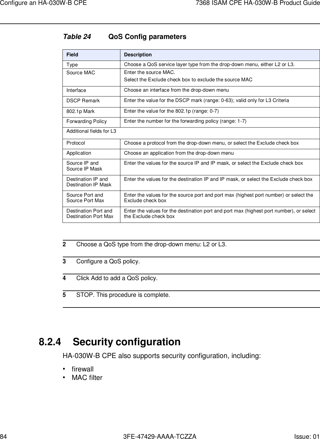 Page 84 of Nokia Bell HA030WB 7368 Intelligent Services Access Manager CPE User Manual 7368 ISAM CPE HA 020W A Product Guide