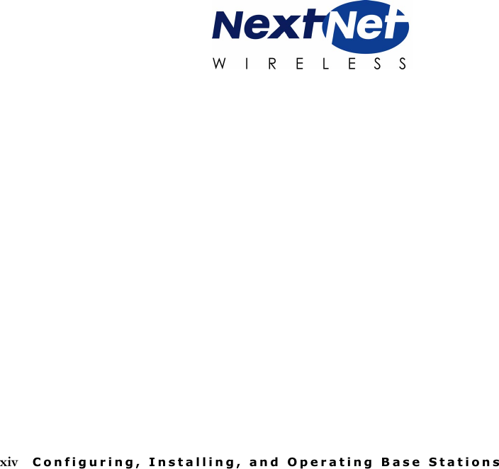 xiv Configuring, Installing, and Operating Base Stations